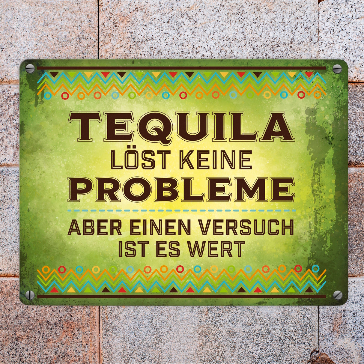 Alkohol Metallschild mit Spruch: Tequila löst keine Probleme …