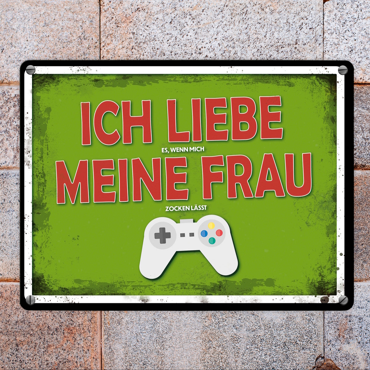 Metallschild mit Zocker Motiv und Spruch: Ich liebe meine Frau