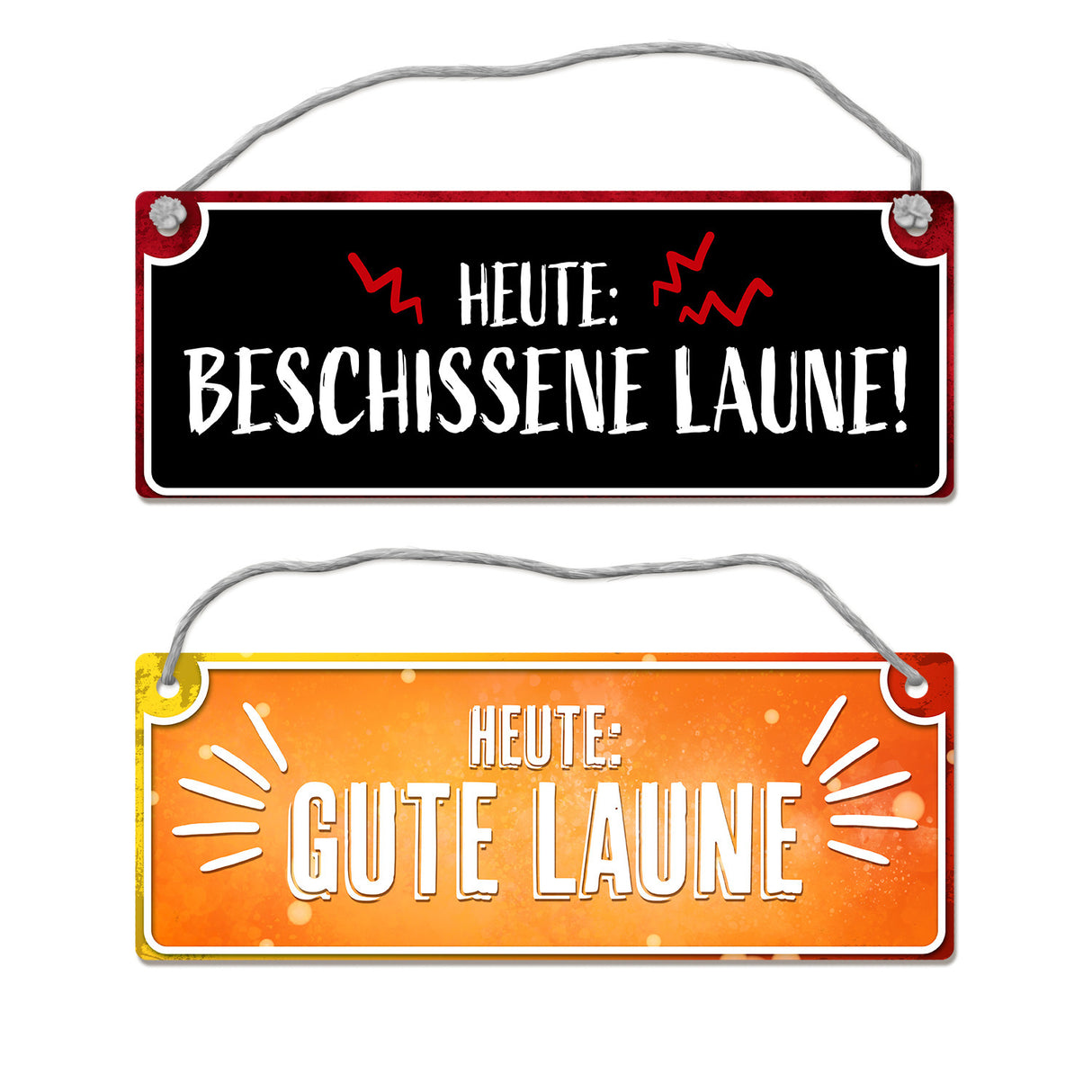 Gute Laune - Beschissene Laune Wendeschild mit Kordel