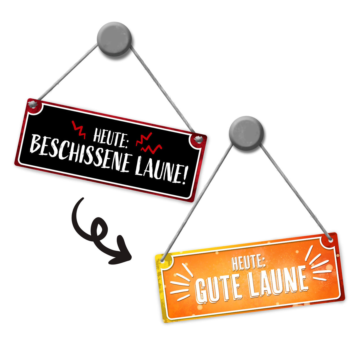 Gute Laune - Beschissene Laune Wendeschild mit Kordel