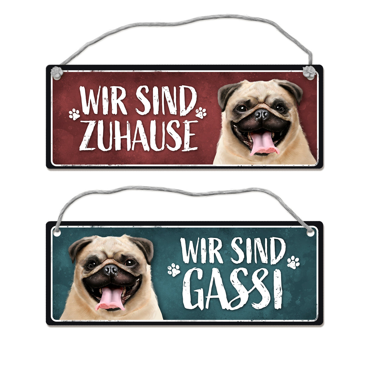 Wir sind Gassi/Zuhause - Mops Wendeschild mit Kordel