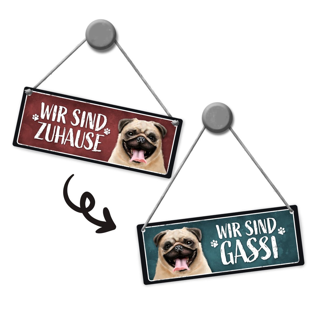 Wir sind Gassi/Zuhause - Mops Wendeschild mit Kordel