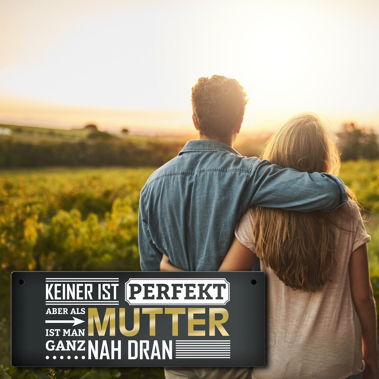 Metallschild mit Spruch: Keiner ist perfekt, aber als Mutter ist man ganz nah dran