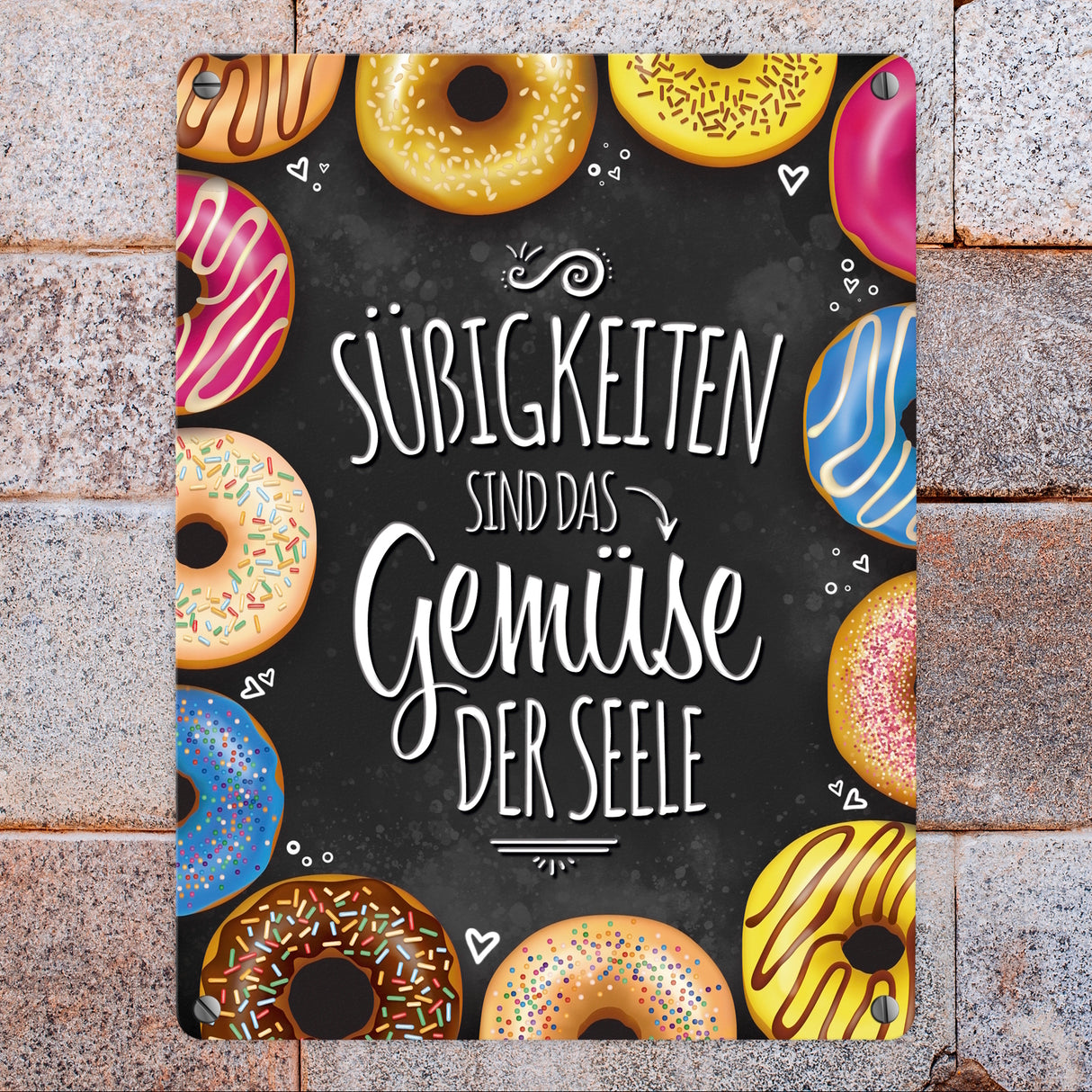 Süßigkeiten sind das Gemüse der Seele Metallschild mit Donut Motiv