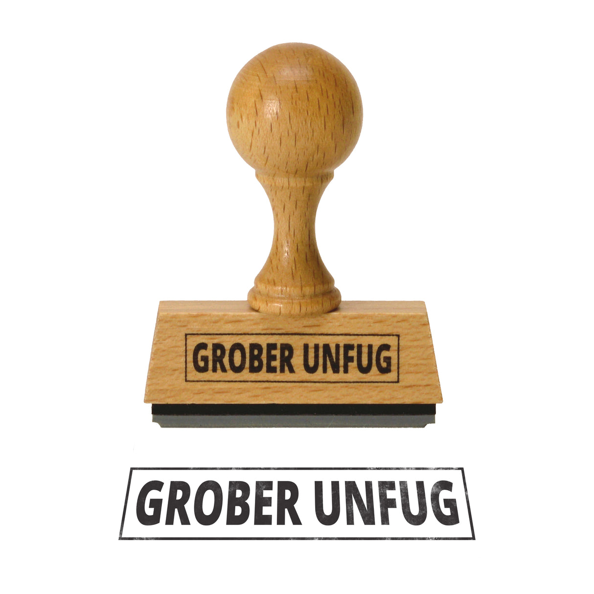 Grober Unfug Holzstempel