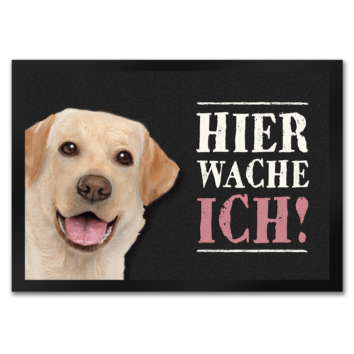 Hier wache ich! Labrador Fußmatte