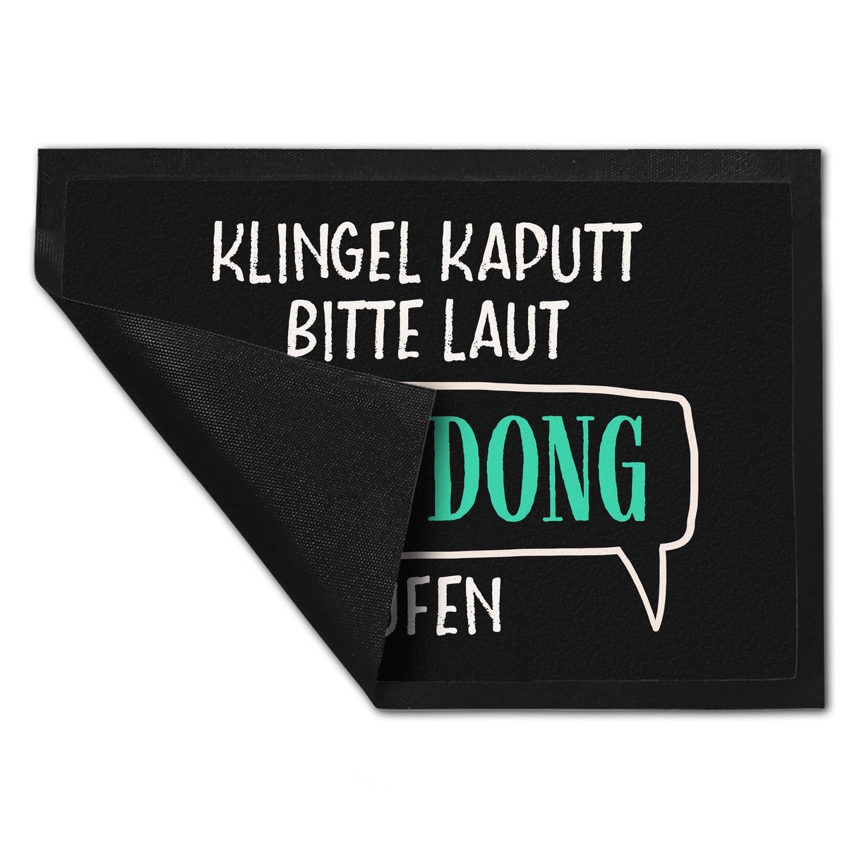 Klingel kaputt, bitte laut Ding Dong rufen Fußmatte