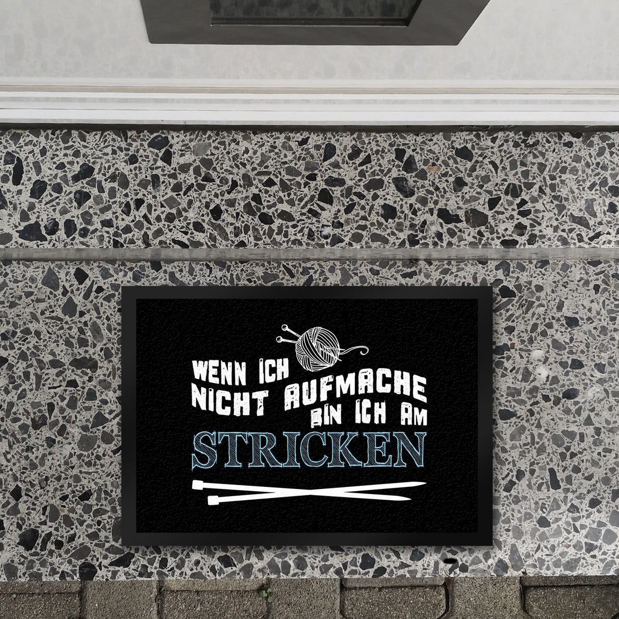 Wenn ich nicht aufmache bin ich am stricken Fußmatte