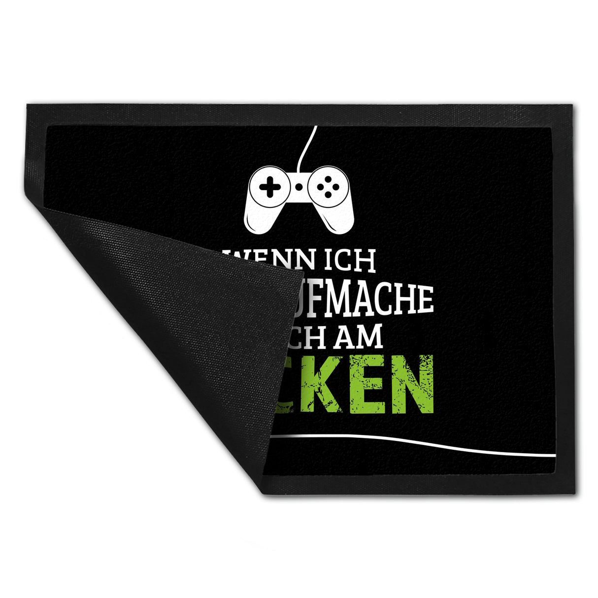 Wenn ich nicht aufmache, bin ich am zocken Fußmatte