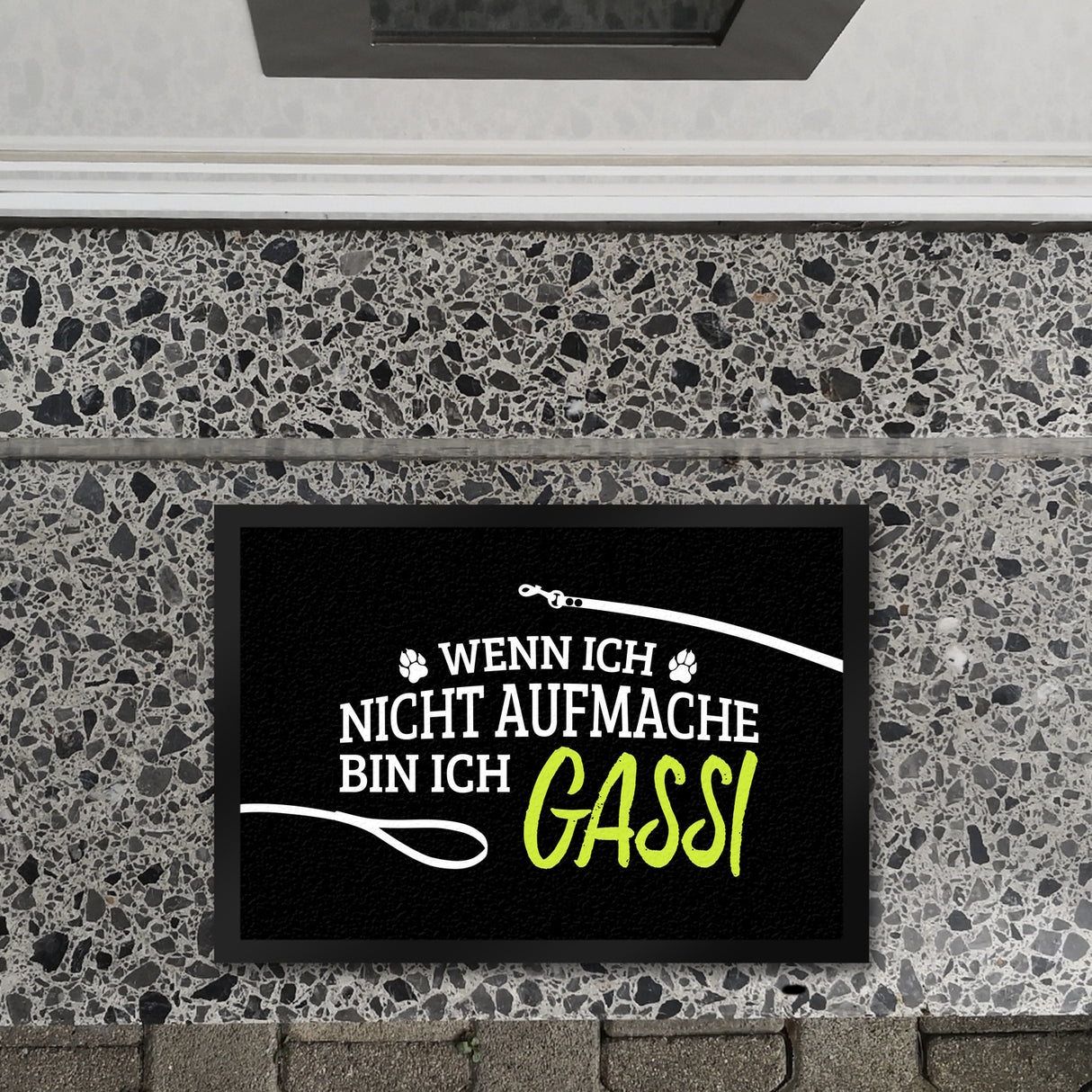 Wenn ich nicht aufmache, bin ich Gassi Fußmatte