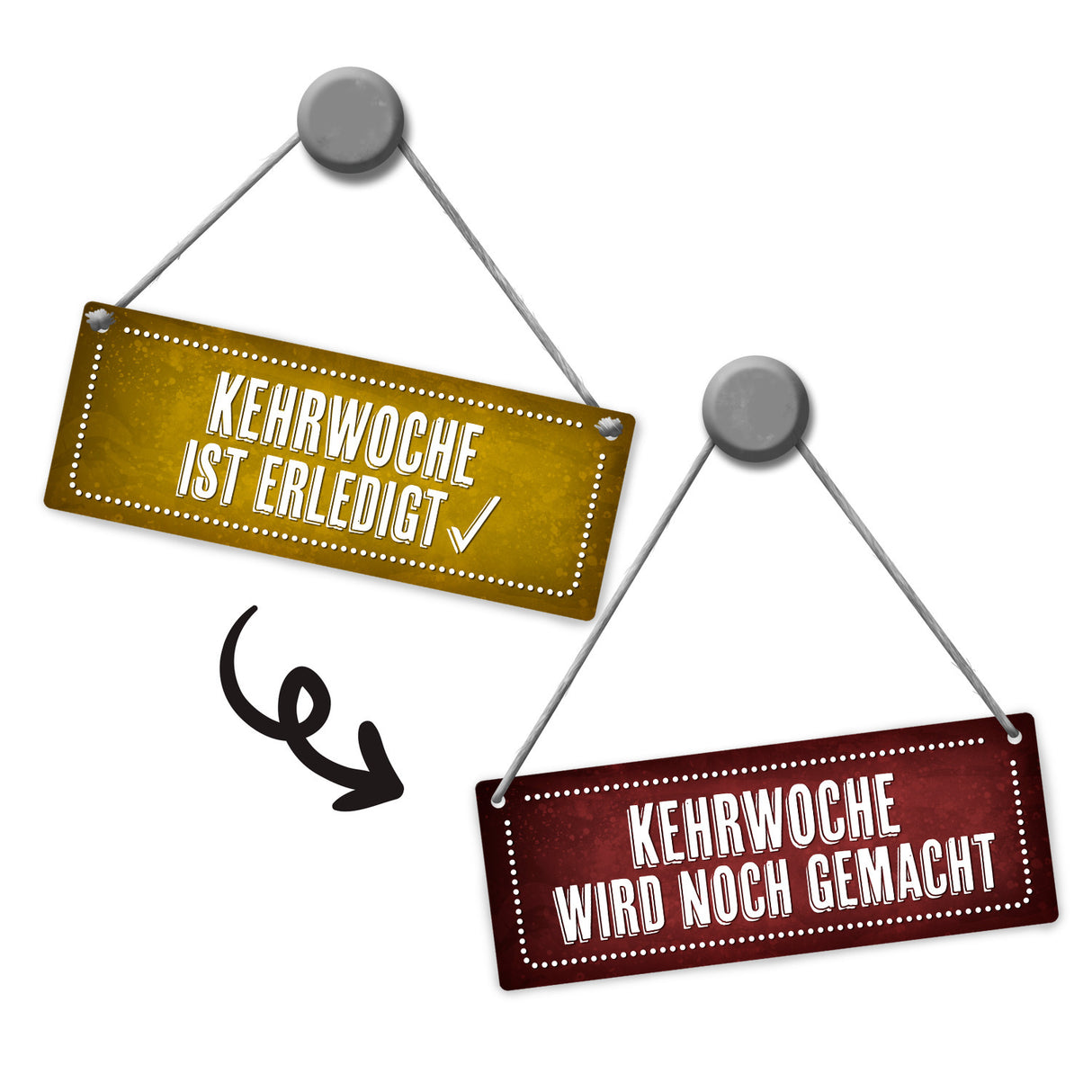 Kehrwoche wird noch gemacht oder ist erledigt Wendeschild mit Kordel in Rot-gelb