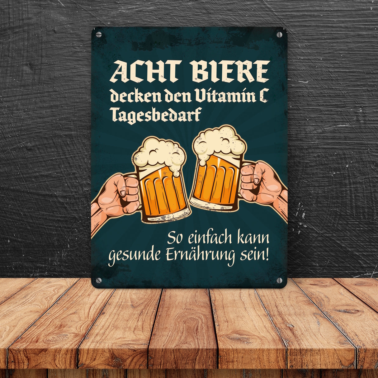 Bier Metallschild mit Spruch: Acht Biere decken den Vitamin C Tagesbedarf