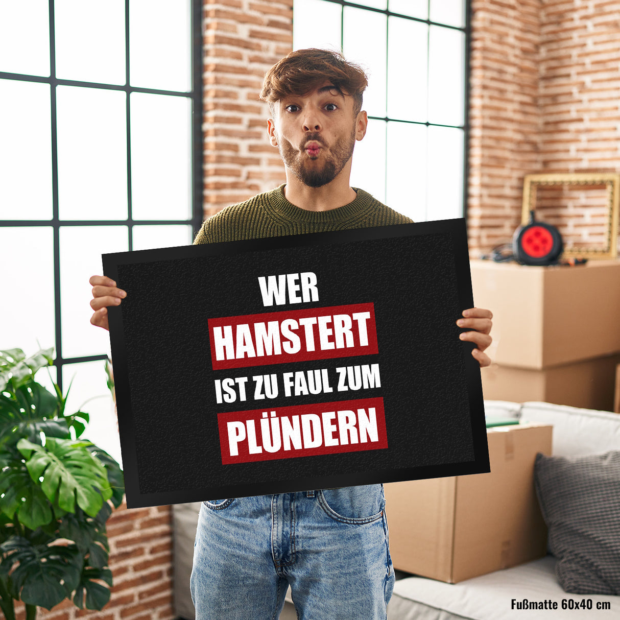 Wer hamstert, ist zu faul zum plündern Fußmatte mit Motiv