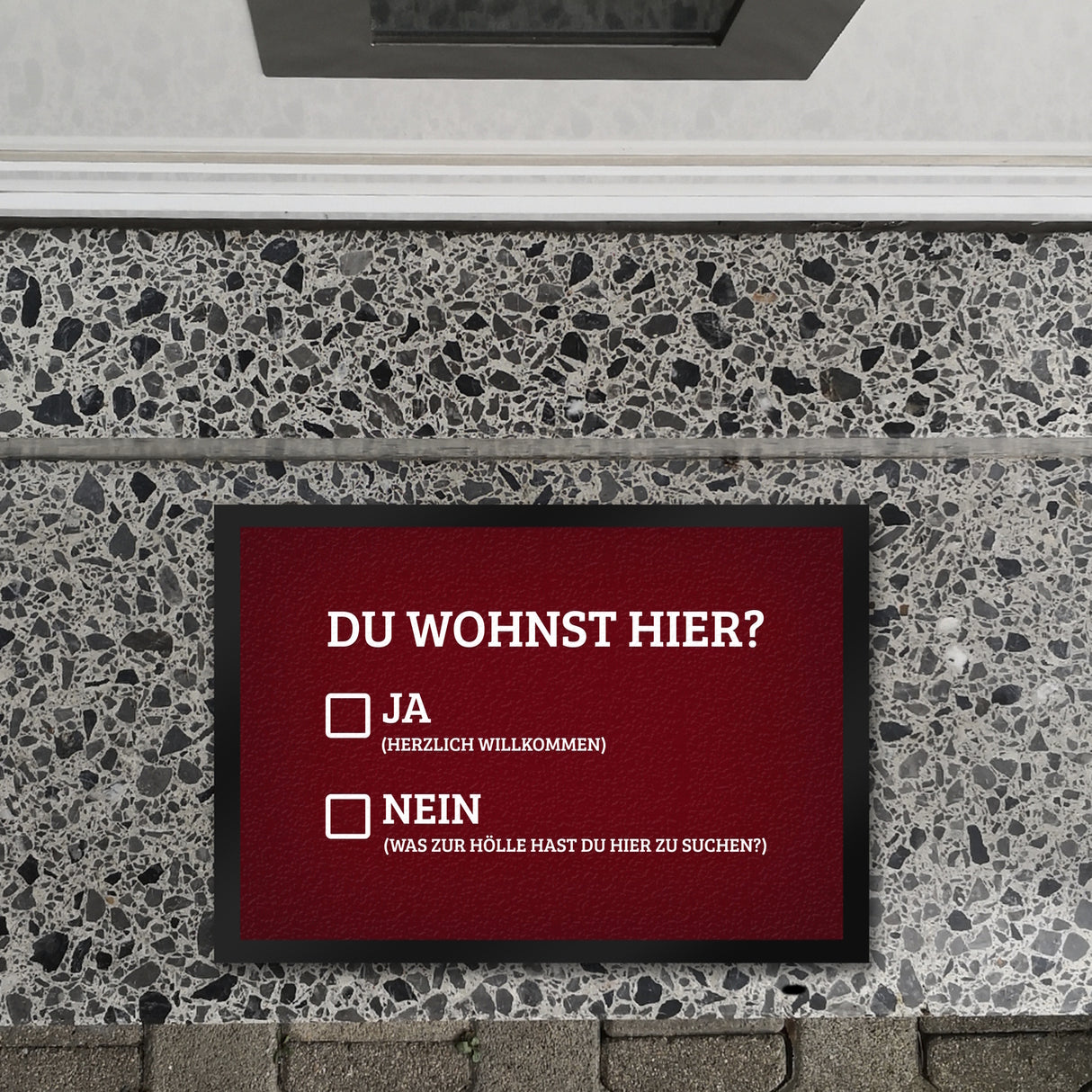 Du wohnst hier Fußmatte Willkommen Zuhause wohnen Haustüre Wohnungstüre