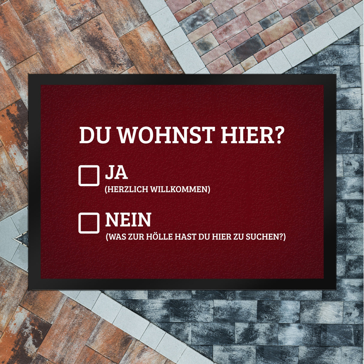 Du wohnst hier Fußmatte Willkommen Zuhause wohnen Haustüre Wohnungstüre
