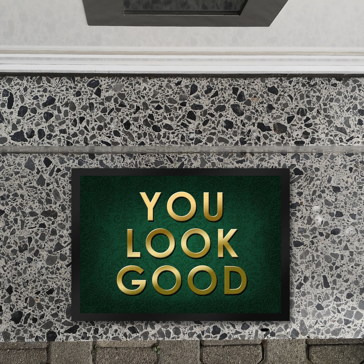 You look good Fußmatte - Vintage Kompliment Haustüre Freude Zuhause Wohnungstüre