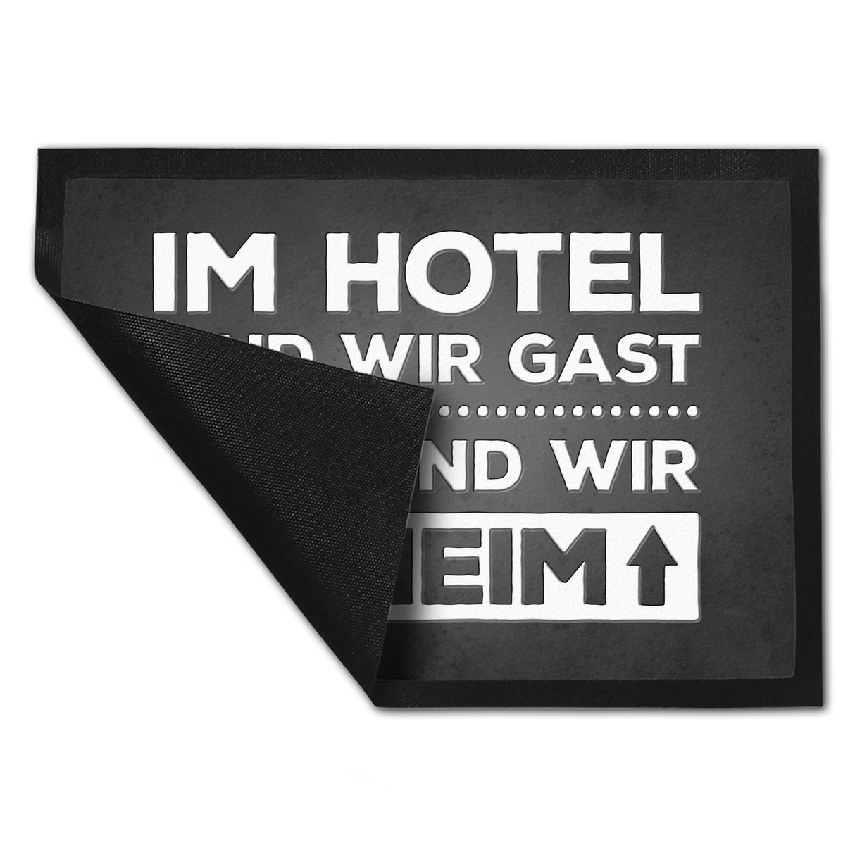 Hier sind wir daheim Fußmatte Zuhause Wohnungstüre Haustüre Home Hotel