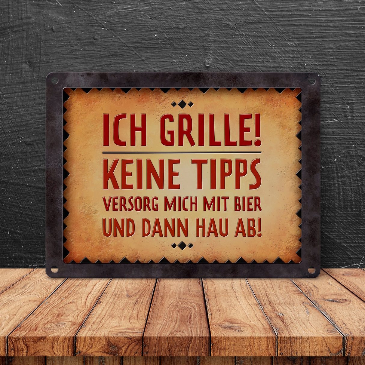 Ich grille! Versorg mich mit Bier und hau ab Metallschild