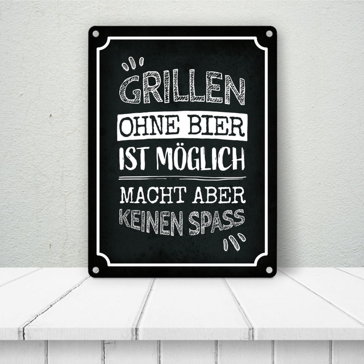 Grillen ohne Bier ist möglich macht aber keinen Spaß Metallschild