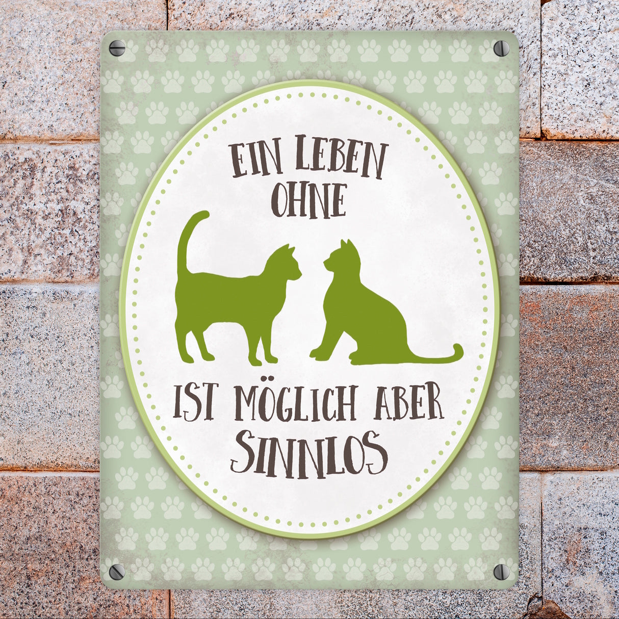 Ein Leben ohne Katzen ist möglich, aber sinnlos Metallschild - Liebe Katze Kater Haustier Tier