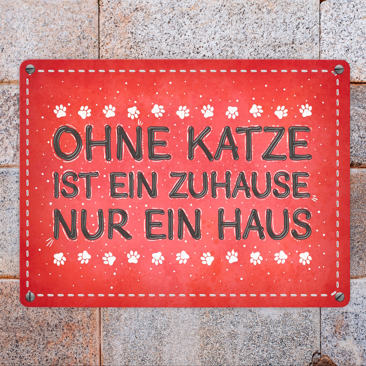 Ohne Katze ist ein Zuhause nur ein Haus Metallschild Liebe Katzen Tier Haustier Wohnung