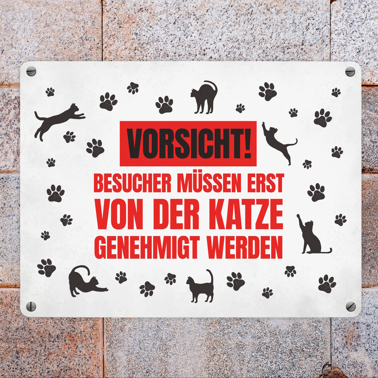 Besucher müssen erst von der Katze genehmigt werden Metallschild - Katzen Kater Haustier