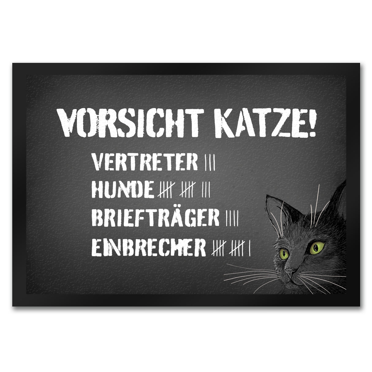 Vorsicht Katze Fußmatte mit Strichliste Motiv