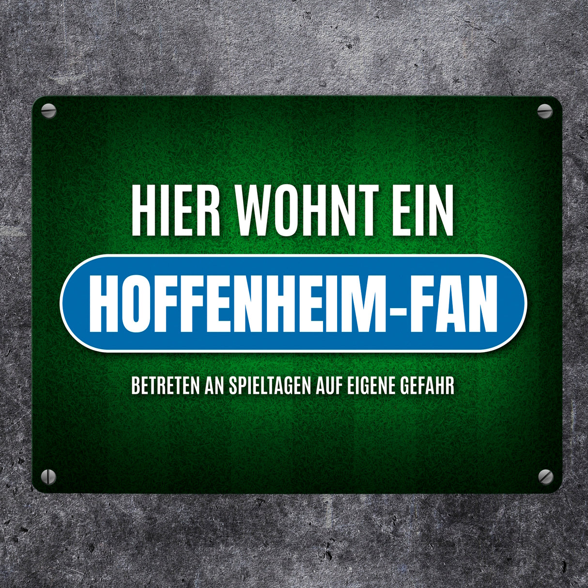 Hier wohnt ein Hoffenheim-Fan Metallschild mit Rasen Motiv