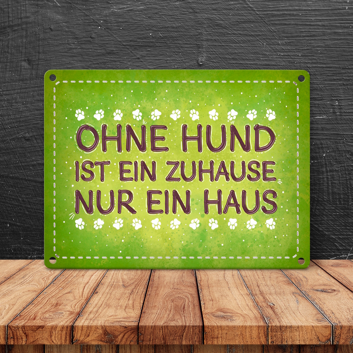 Ohne Hund ist ein Zuhause nur ein Haus Metallschild - Hunde Haustier Wohnung Haus Liebe Rudel
