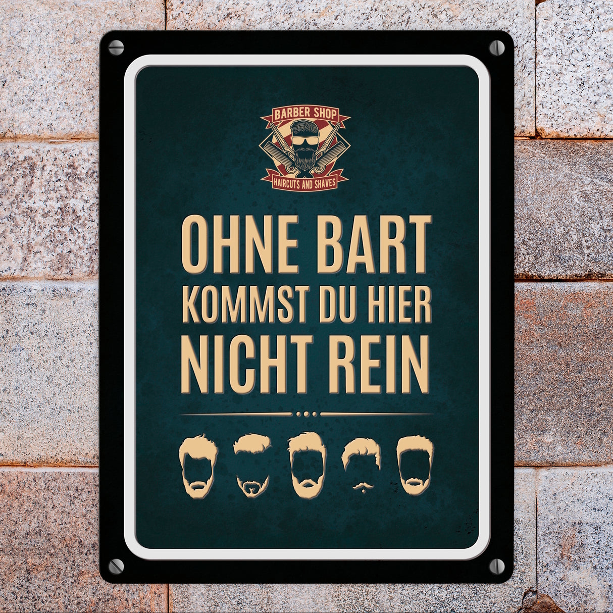 Ohne Bart kommst du hier nicht rein Metallschild mit Barber-Shop Motiv