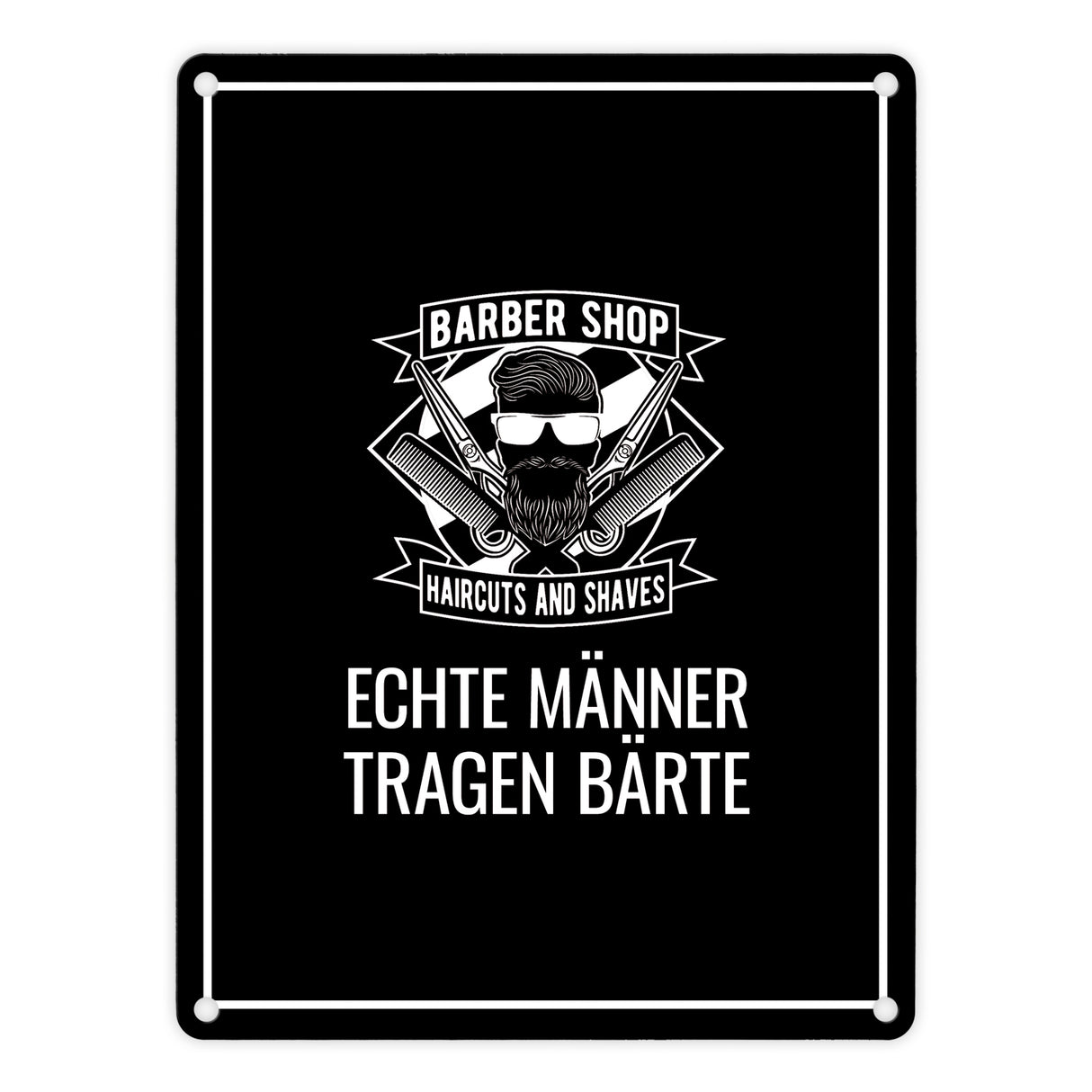 Echte Männer tragen Bärte Metallschild mit Barber-Shop Motiv
