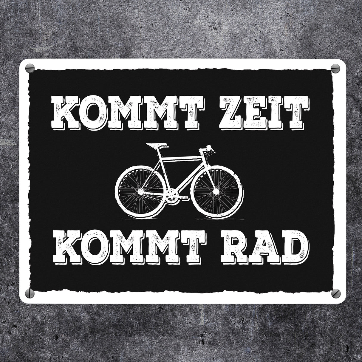 Kommt Zeit kommt Rad Metallschild mit Fahrrad Motiv