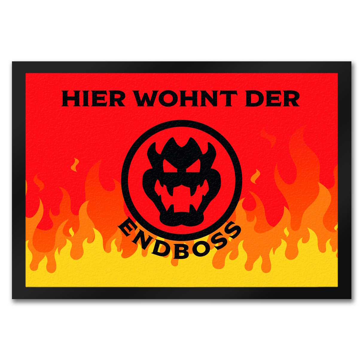Hier wohnt der Endboss Fußmatte mit Flammenmotiv