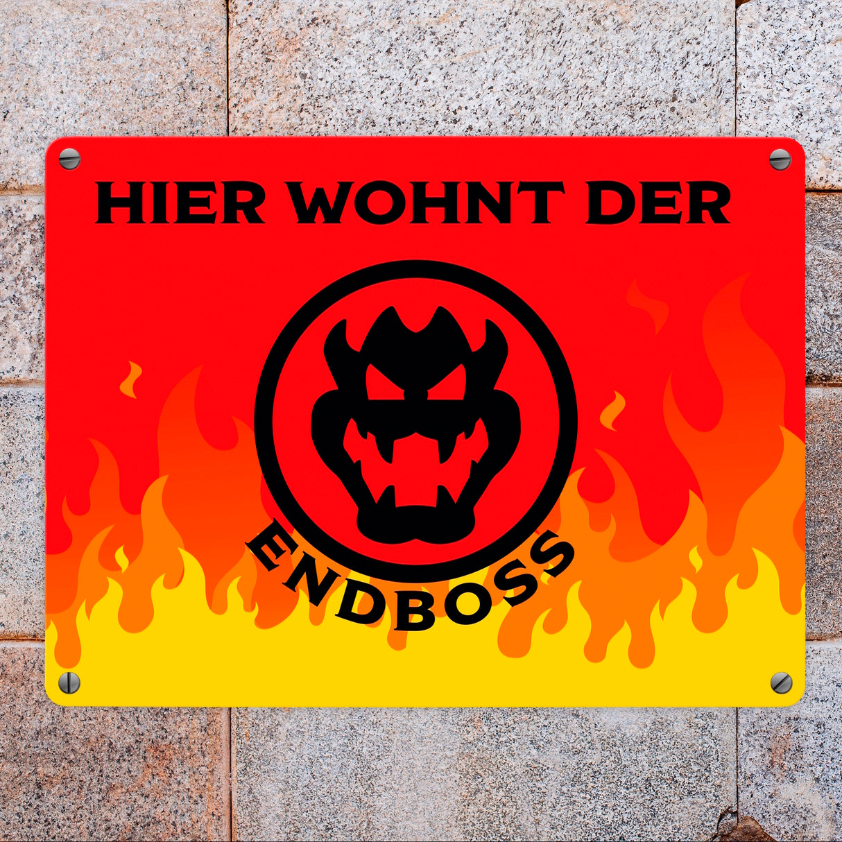 Hier wohnt der Endboss Metallschild mit Flammenmotiv