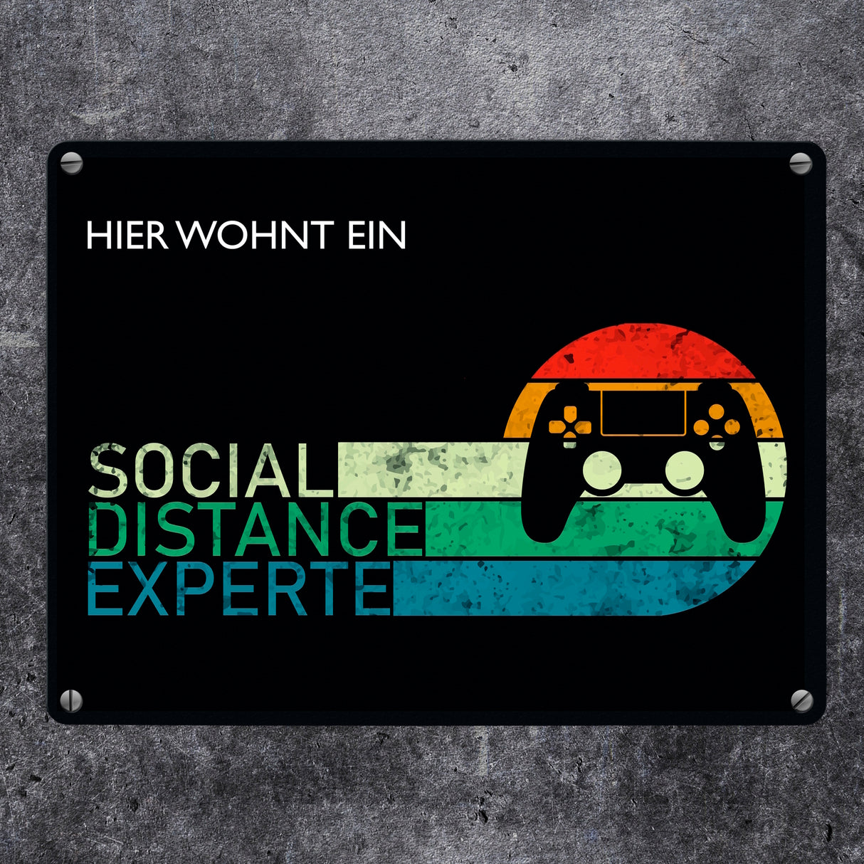 Hier wohnt ein Social Distance Experte Metallschild mit Gamer-Motiv