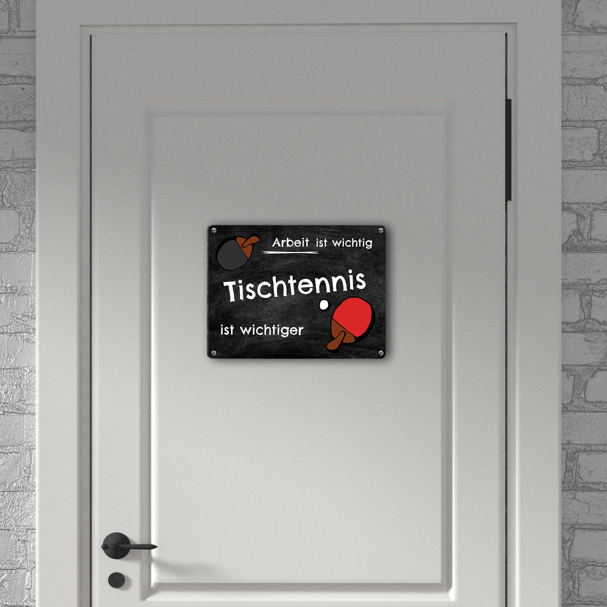 Tischtennis Metallschild - Arbeit ist wichtig Tischtennis ist wichtiger