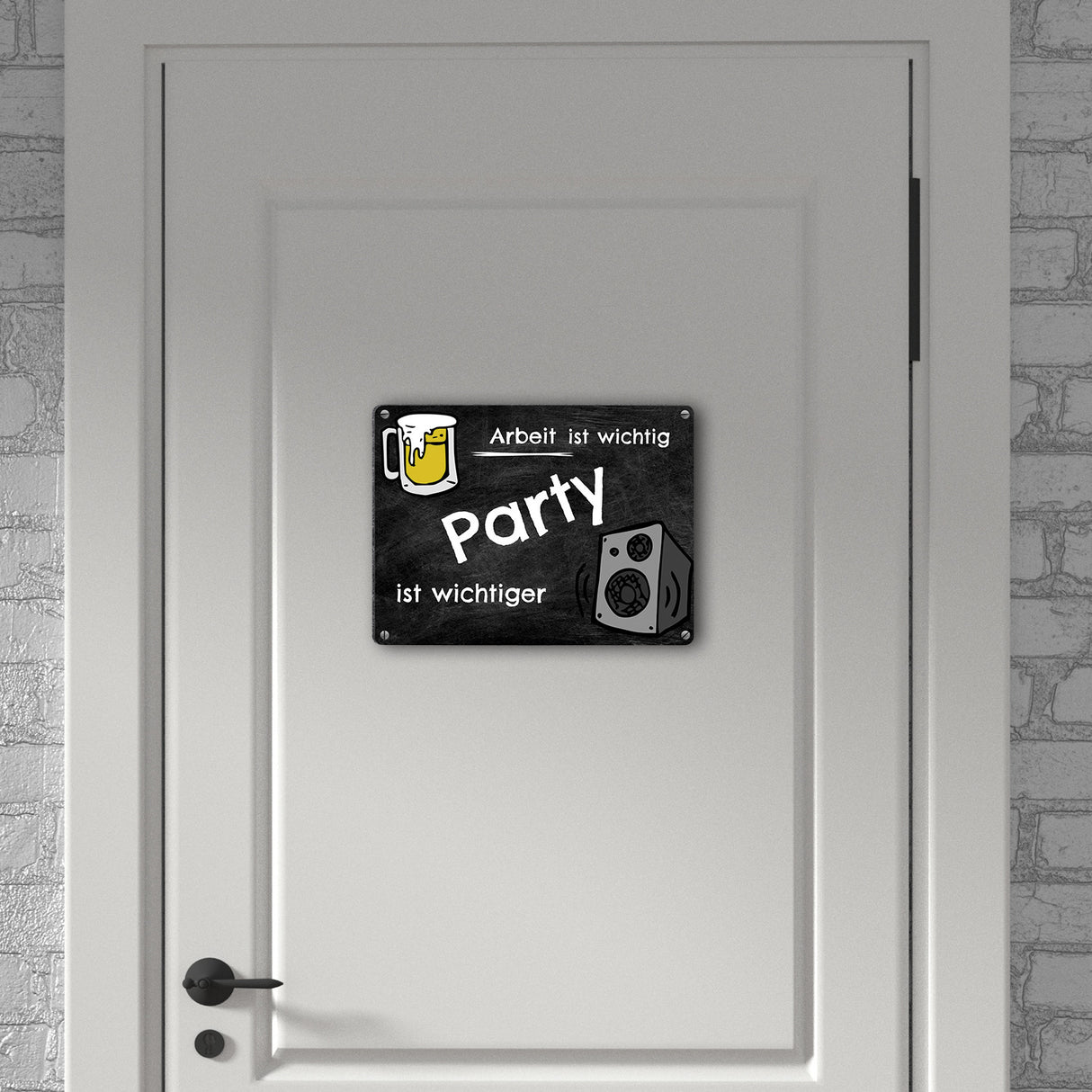 Party Metallschild - Arbeit ist wichtig Party ist wichtiger