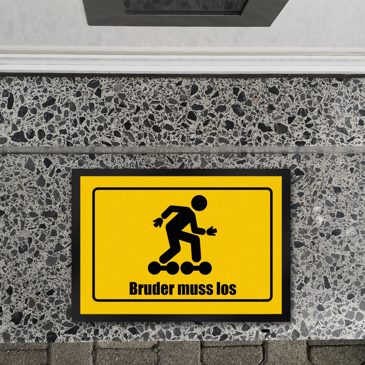 Bruder muss los Meme Fußmatte im lustigem Straßenschild Look
