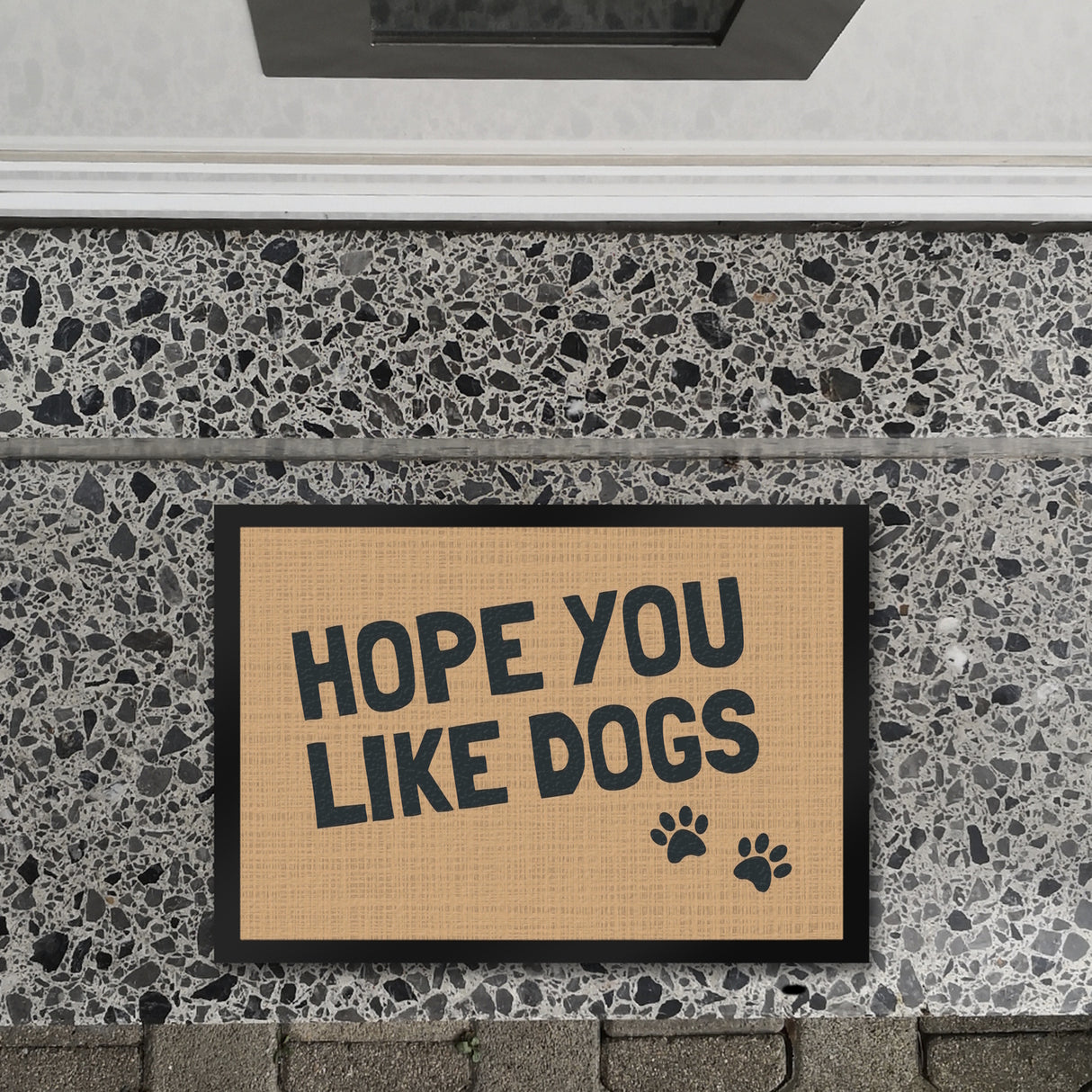 Fußmatte Hope you like dogs mit Pfotenabdruck - Türmatte Hund Haustier