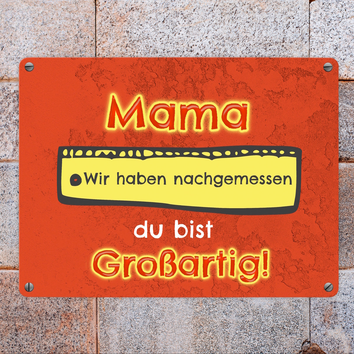 Metallschild Mama du bist großartig - Meterstab Muttertag Geschenk