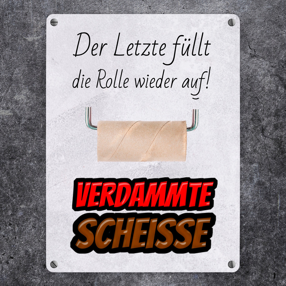 Klorolle auffüllen Toilettenregel Metallschild - Gehört in jedes WC