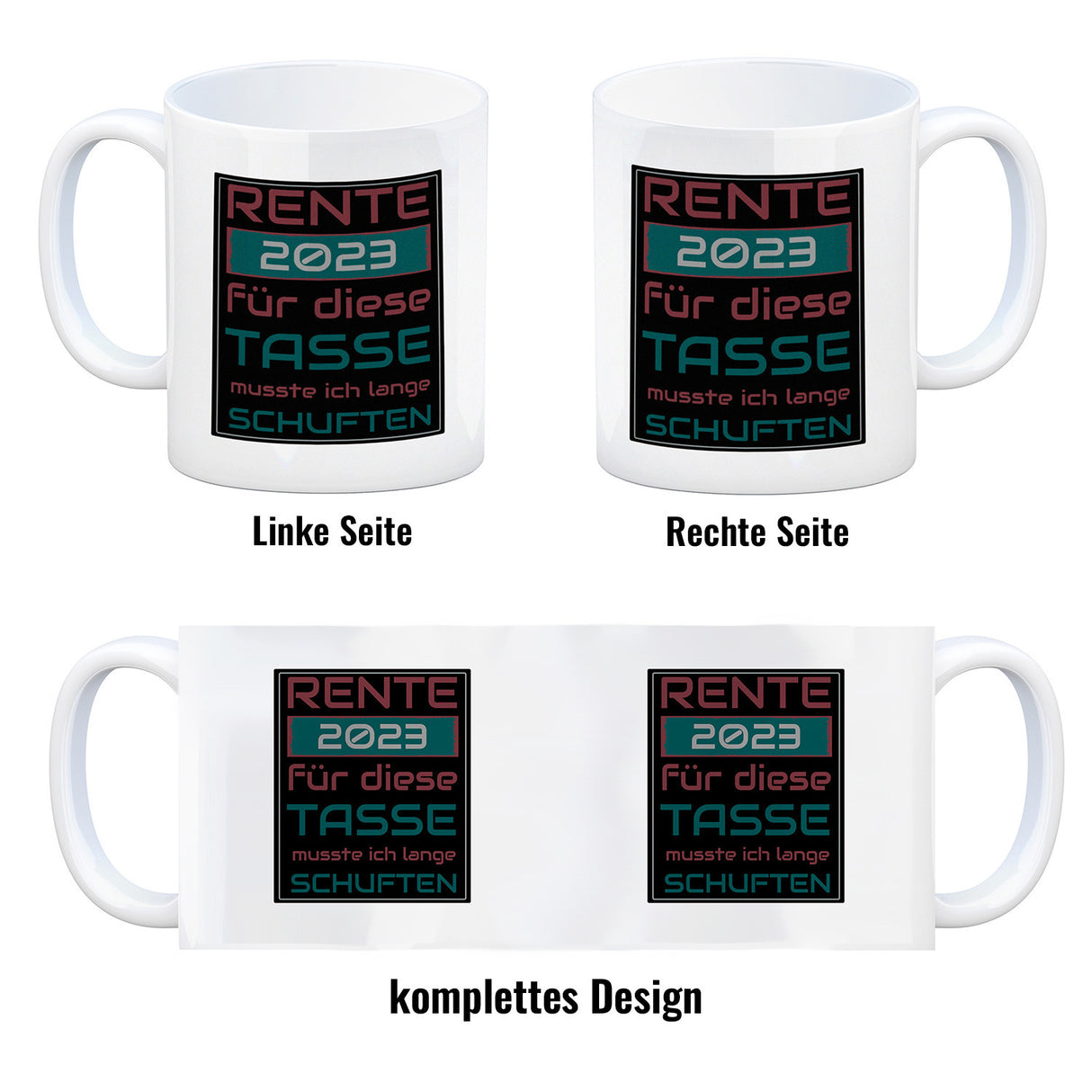 Rente 2023 Kaffeebecher - dafür musste ich lange arbeiten - Vintage Tasse bedruckt