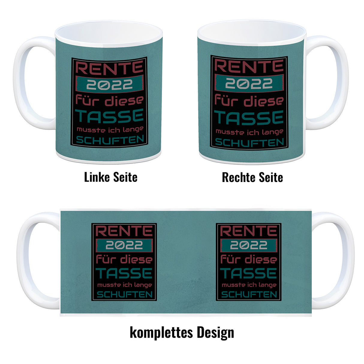 Rente 2022 Kaffeebecher - dafür musste ich lange arbeiten - Vintage Tasse bedruckt