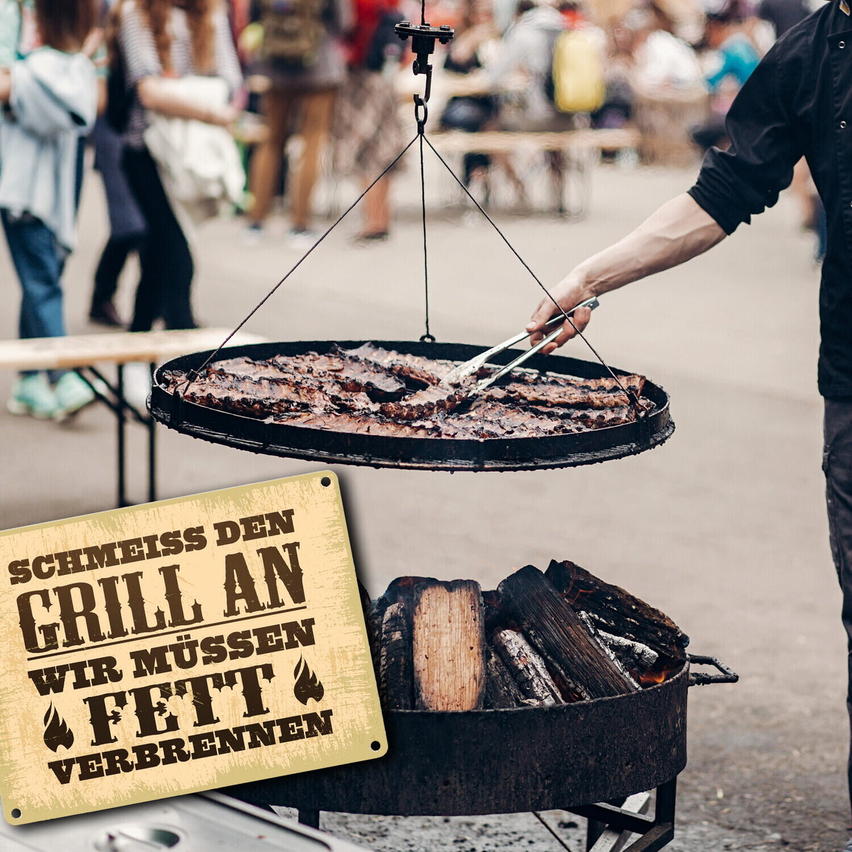 Schmeiss den Grill an, wir müssen Fett verbrennen Metallschild im rustikalen Stil