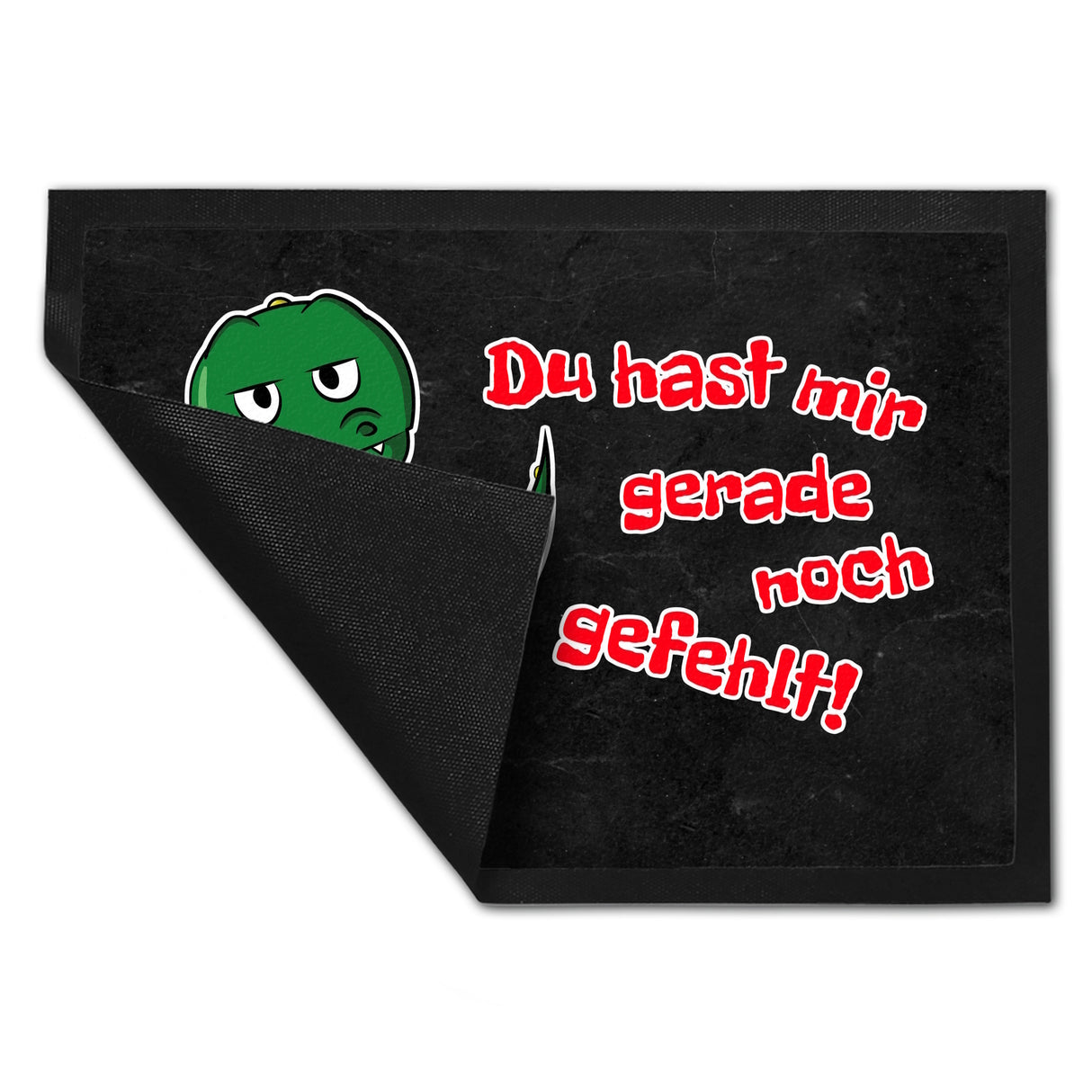 T-Rex Fußmatte in 35x50 cm mit Spruch Du hast mir gerade noch gefehlt