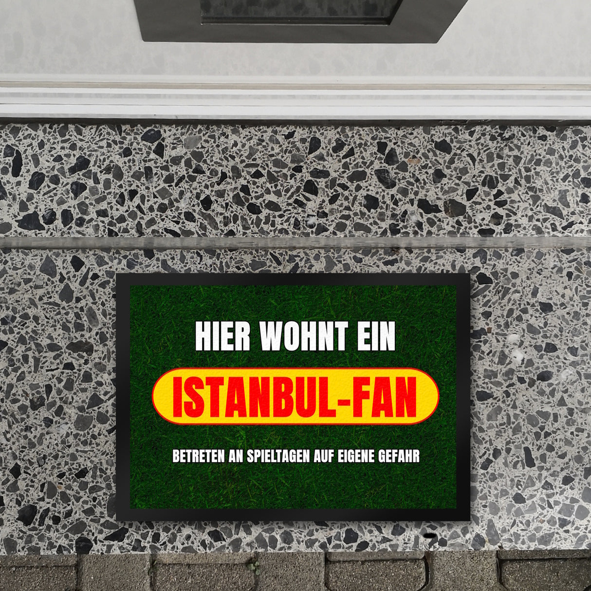 Hier wohnt ein Istanbul-Fan Fußmatte in 35x50 cm mit Rasenmotiv