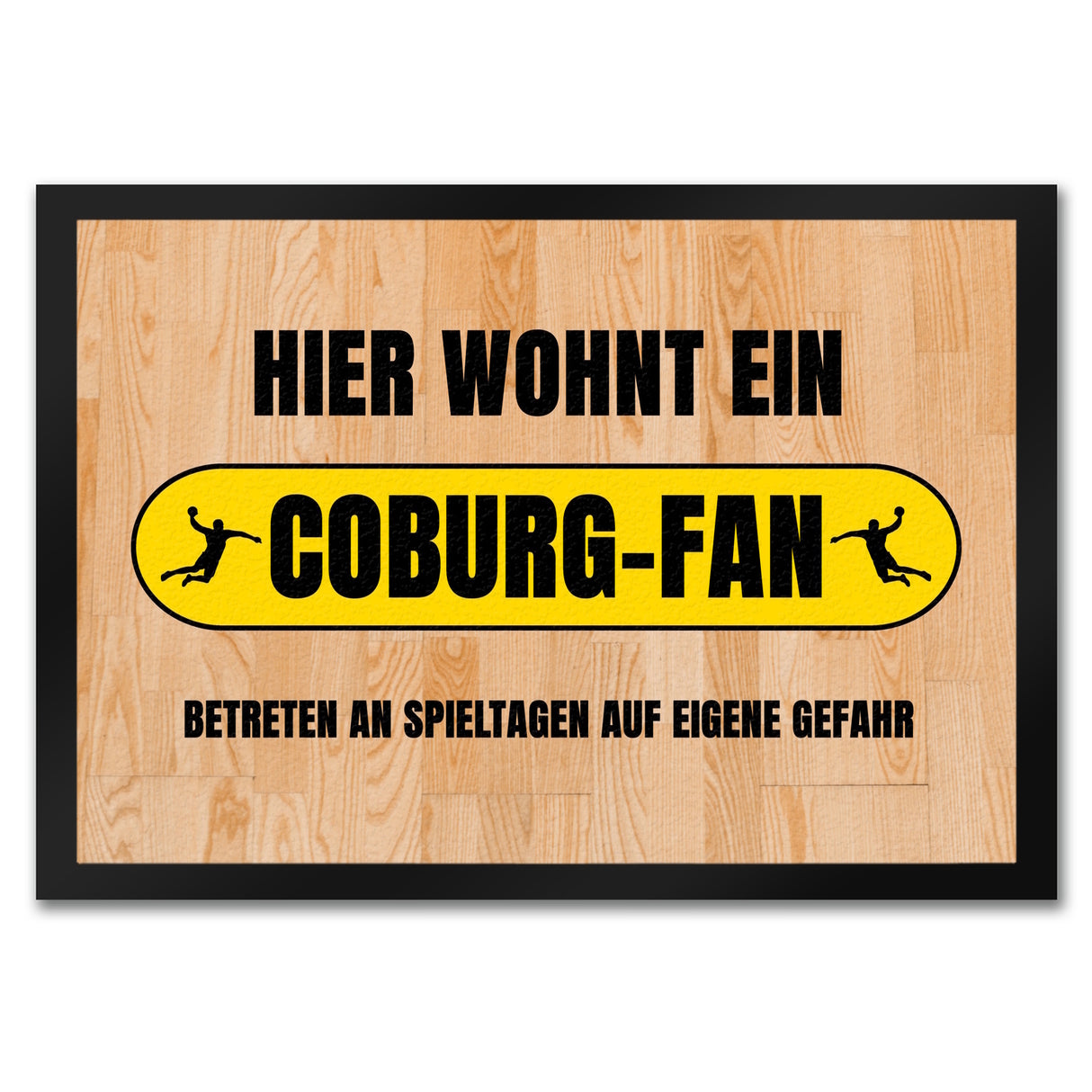 Hier wohnt ein Coburg-Fan Fußmatte in 35x50 cm mit Turnhallenboden Motiv