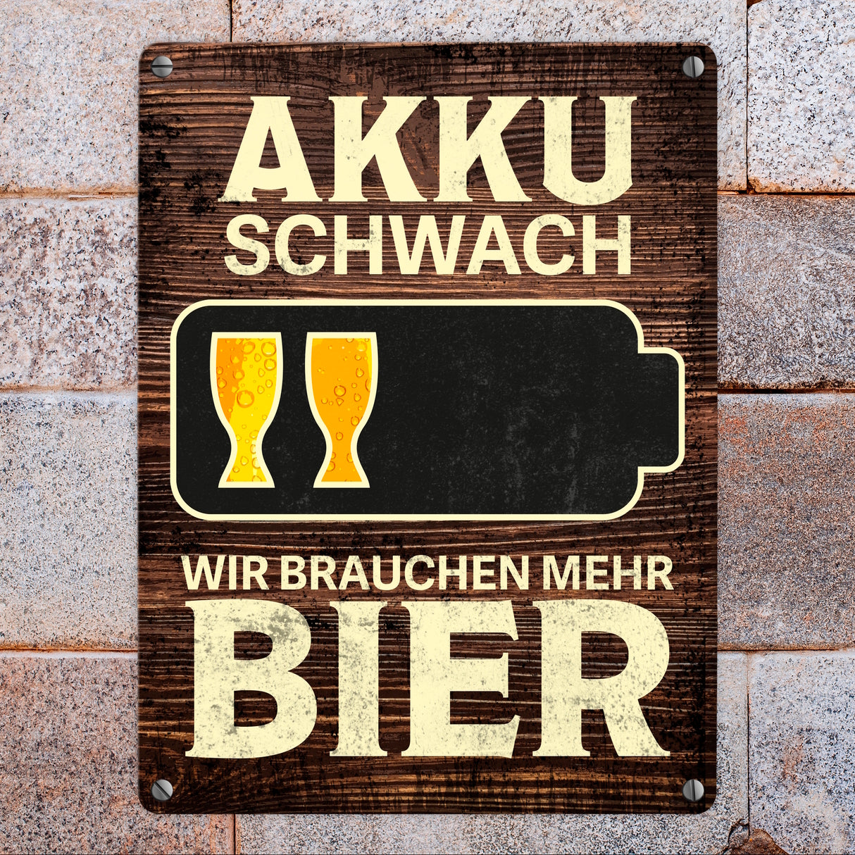 Akku schwach Wir brauchen mehr Bier - Metallschild mit Biermotiven