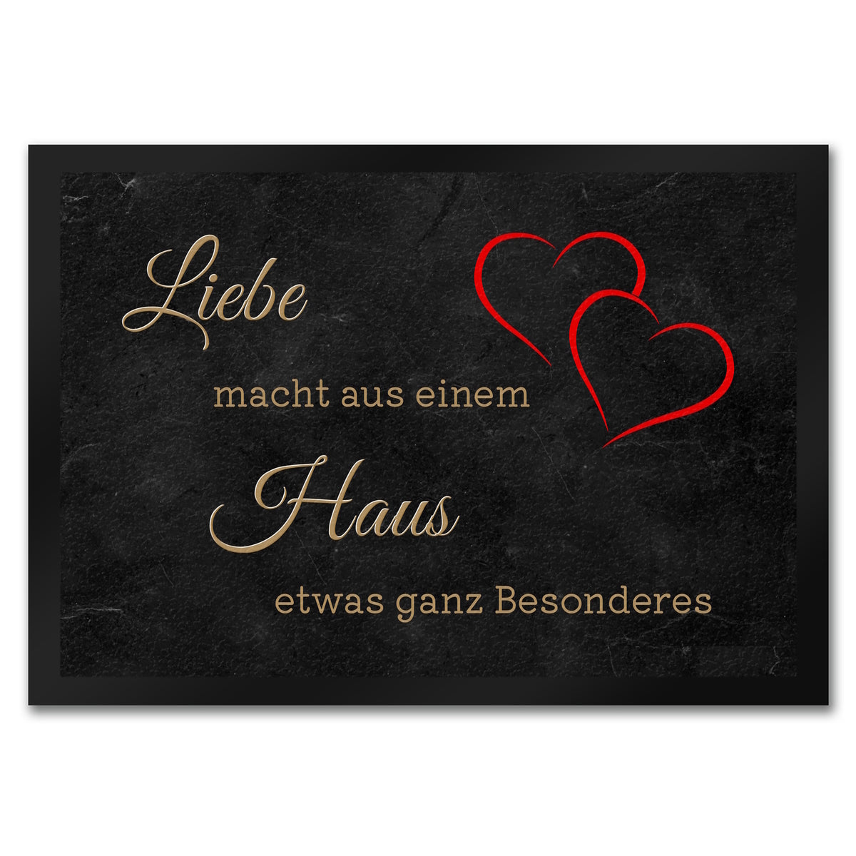Liebe macht aus einem Haus etwas ganz Besonderes Fußmatte jetzt