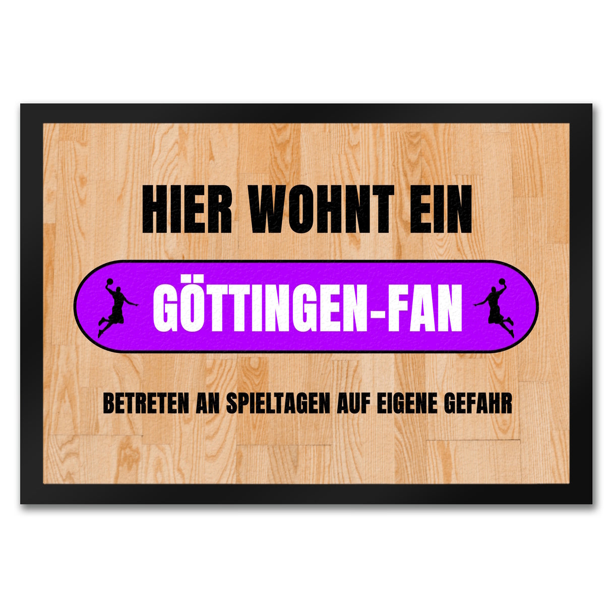 Hier wohnt ein Göttingen-Fan Fußmatte in 35x50 cm mit Turnhallenboden Motiv